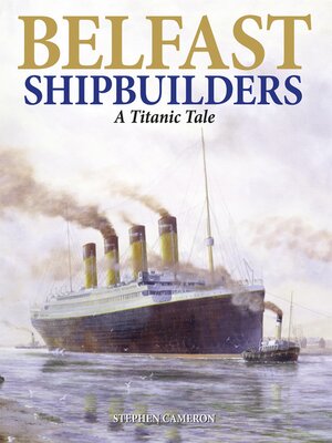 cover image of Belfast Shipbuilders